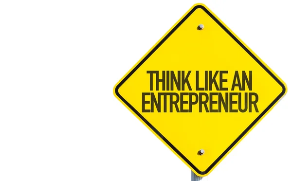 Think Like An Entrepreneur sign — Stock Photo, Image