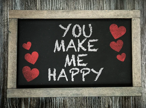 You Make Me Happy na tablicy — Zdjęcie stockowe