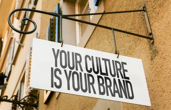 Your Culture Is Your Brand sign