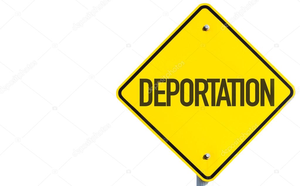 Deportation road sign