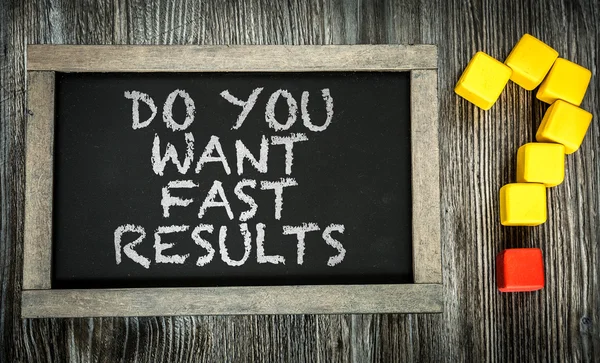 Do You Want Fast Results on chalkboard — Stock Photo, Image