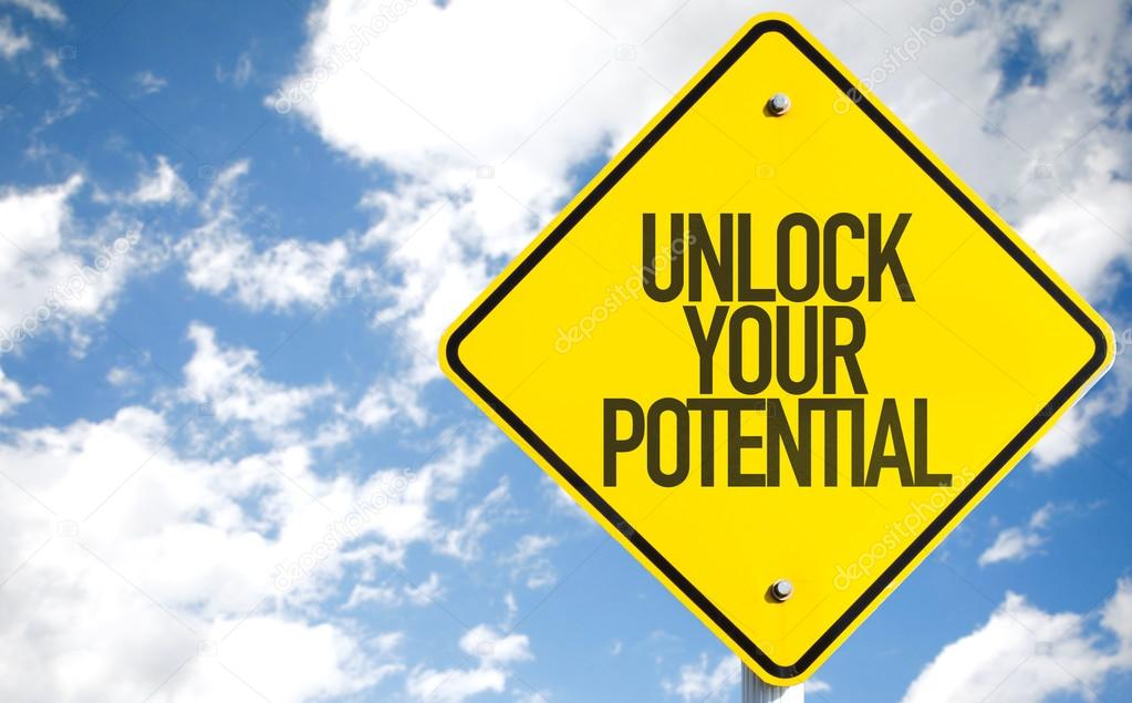 Unlock Your Potential sign