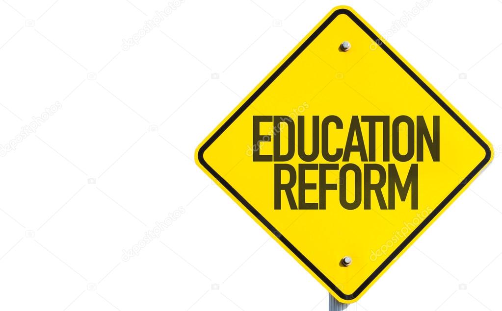 Education Reform sign