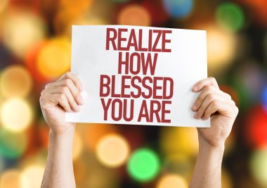 Realize How Blessed You Are placard clipart