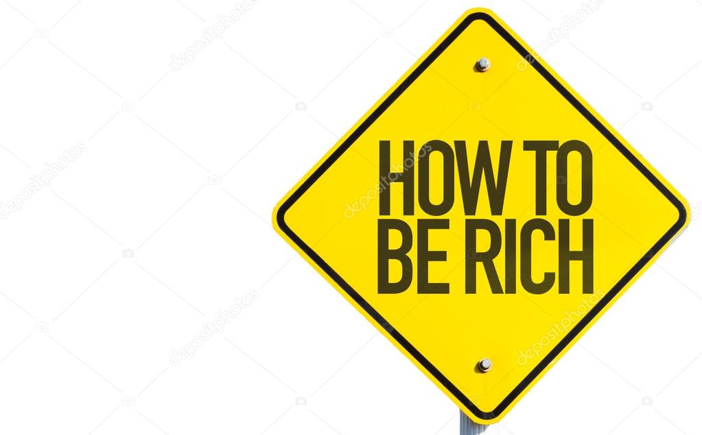 How to be Rich sign
