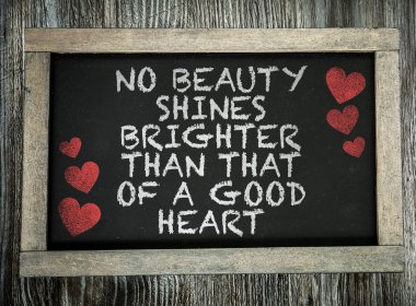 No Beauty Shines Brighter Good Heart  on chalkboard clipart