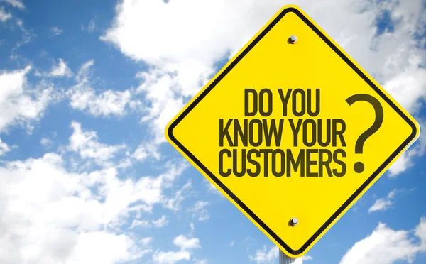 Vet du dina kunder? tecken — Stockfoto