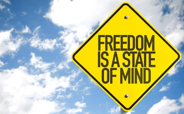 Ελευθερία είναι μια κατάσταση του μυαλού σημάδι — Φωτογραφία Αρχείου