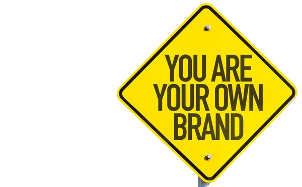 You Are Your Own Brand sign — Stock Photo, Image