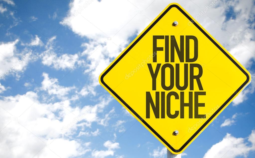 Find Your Niche sign
