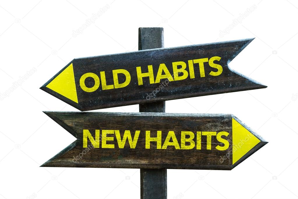 Old Habits - New Habits signpost