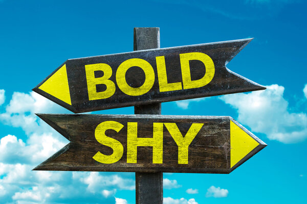 Bold - Shy signpost