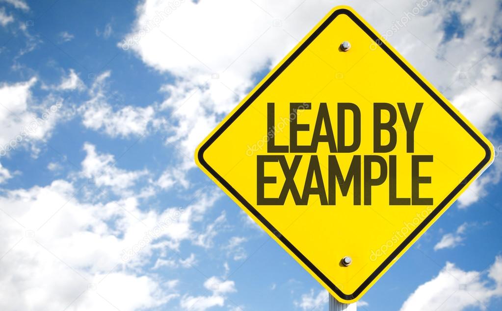 Lead By Example sign