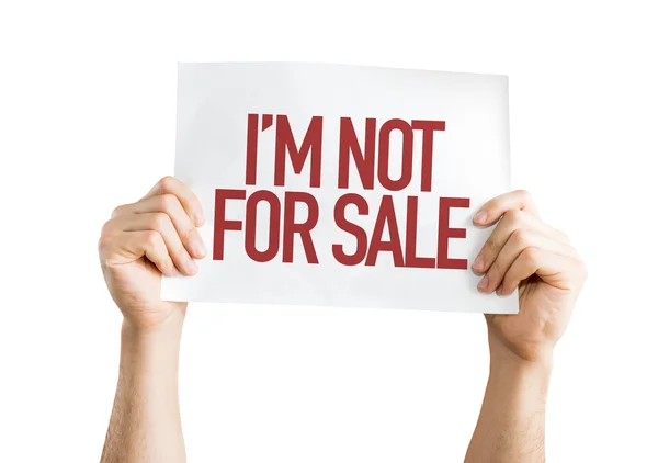 Im Not For Sale placard — Stock Photo, Image