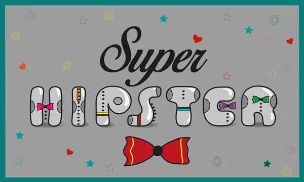 Inscriptie Super Hipster. Vintage brieven — Stockvector