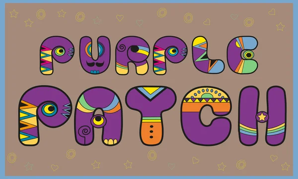 Inscriptie Purple Patch. Gekleurde Letters — Stockvector