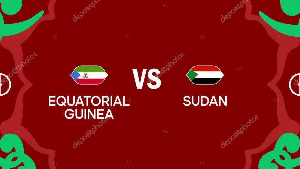 Equatorial Guinea And Sudan African Nations Morocco 2025 Teams Flags Countries African Football Symbol Logo Design Vector Illustration