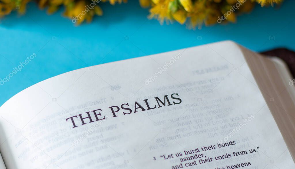 Psalms Book from Old Testament in Holy Bible inspired by God and Jesus Christ. Songs and hymns of encouragement and hope in the LORD.