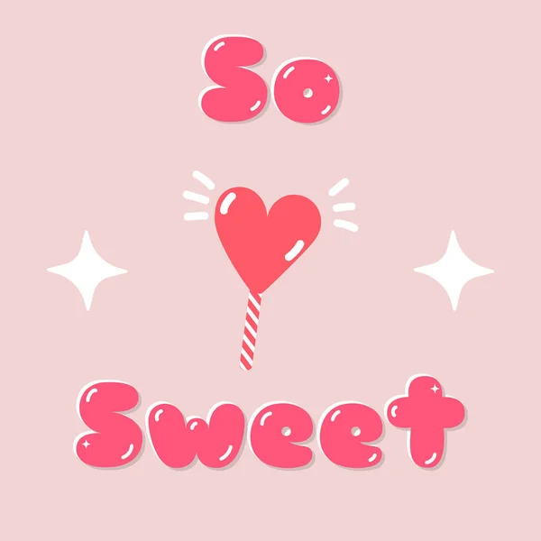 Süße Valentinstag Grußkarte Mit Herz Und Lutscher Pinkfarbene Handgezeichnete Vektorillustration — Stockvektor