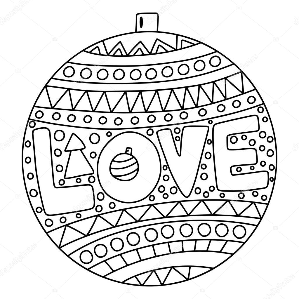Big Xmas decoration ball coloring page stock vector illustration. Funny ornamental winter Christmas tree decor with word 