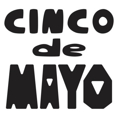 Cinco de Mayo siyah harfler beyaz stok vektör illüstrasyonuna izole edilmiş. El yazısıyla yazılmış geleneksel Meksika tatili siyah harfleri. Posterler, kartlar ve daha fazlası için mükemmel.