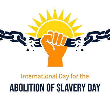 Dünya çapında köleliği kaldırma ve insan onurunu yayma amaçlı küresel çabaların anısına.