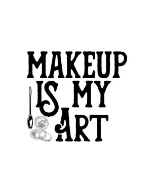 Makyaj benim sanatım. El çizimi tipografi poster tasarımı. Premium Vektörü.