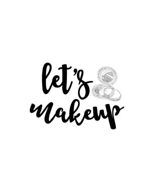 Makyaj yapalım. El çizimi tipografi poster tasarımı. Premium Vektörü.