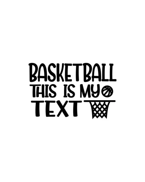 Basketball Ist Mein Text Handgezeichnetes Typografie Plakatdesign Premium Vektor — Stockvektor