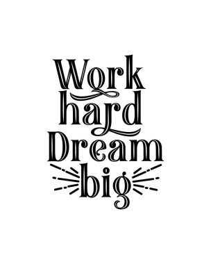 Download Work Hard Dream Big Free Vector Eps Cdr Ai Svg Vector Illustration Graphic Art