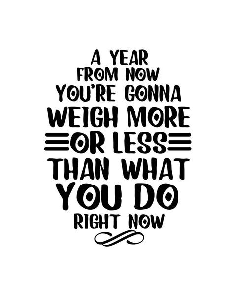 一年后你的体重会比你现在做的要轻多少手绘字体招贴画设计 保费矢量 — 图库矢量图片