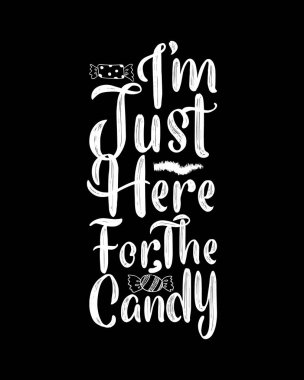 Ben sadece şekerleri almaya geldim. El çizimi tipografi poster tasarımı. Premium Vektörü.