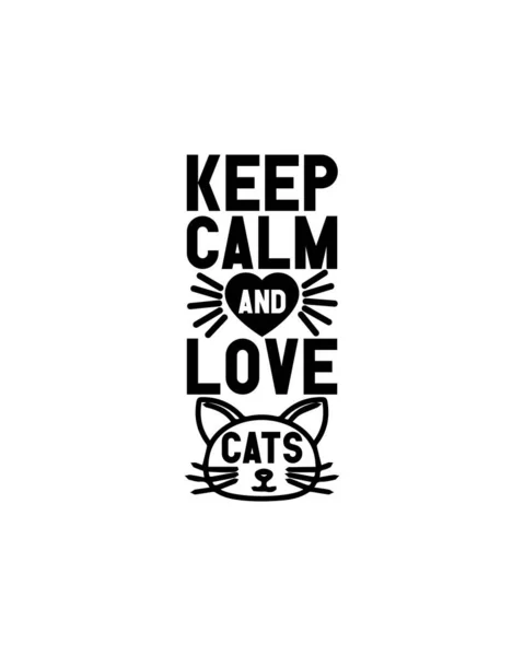 Zachować Spokój Miłość Kotów Ręcznie Rysowane Typografia Projekt Plakatu Wektor — Wektor stockowy