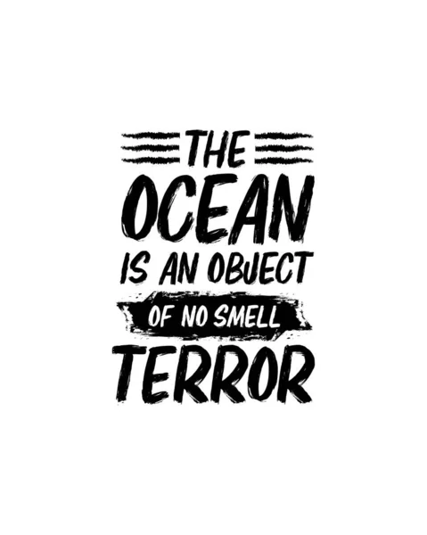 Oceano Objeto Sem Cheiro Terrorista Desenho Cartaz Tipográfico Desenhado Mão —  Vetores de Stock