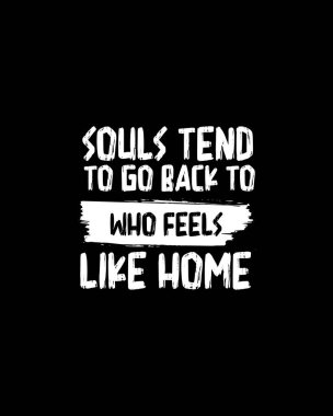 Ruhlar kendilerini evde hisseden kişilere geri dönerler. El çizimi tipografi poster tasarımı. Premium Vektörü.