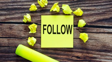 FOLLOW hakkında notlar, sarı çıkartmalar üzerine kavram