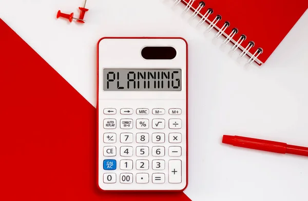 Calculadora Com Palavra Planning Exibição Com Notepad Vermelho Ferramentas Escritório — Fotografia de Stock