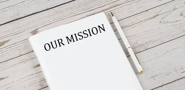 Notepad Text Our Mission White Background Business Concept — Stock Photo, Image