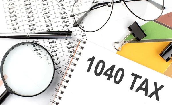 1040 Tax Inscription Texte Sur Bloc Notes Tableau Entreprises — Photo