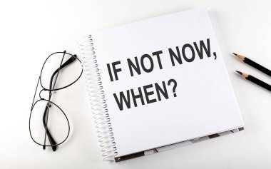 Eğer şimdi değilse, ne zaman diye mesaj at. Beyaz arka plan. İş dünyası