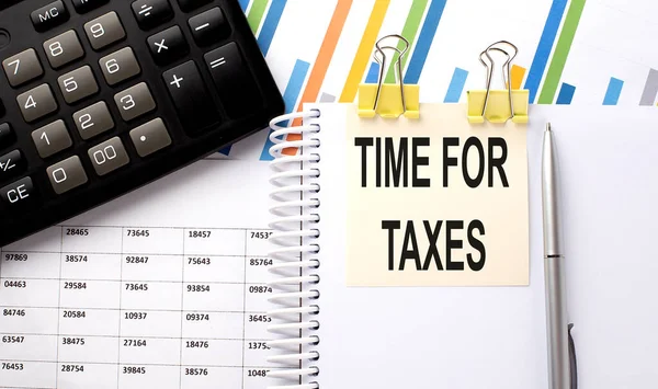Tempo Para Taxes Texto Escrito Adesivo Com Calculadora Caneta Fundo — Fotografia de Stock