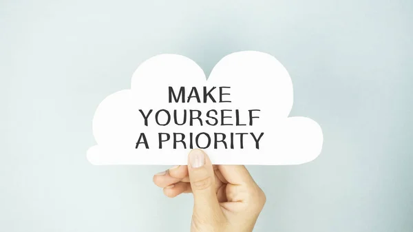 Make Yourself Priority Text Paper Form Cloud Hand — 图库照片