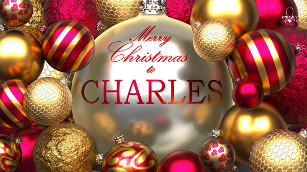 Christmas card for Charles to send warmth and love to a dear family member with shiny, golden Christmas ornament balls and Merry Christmas wishes to Charles, 3d illustration
