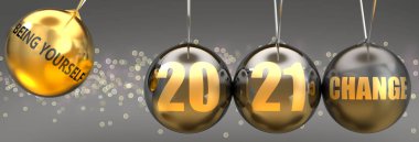 2021 yılının değişiminin itici gücü olarak kendiniz olmak, 2021 'e ivme kazandıran bir değişken küre olarak resmedilmiş olmak, 3D illüstrasyonla sonuçlanan bir değişime yol açar.