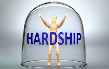 Zorluk bir insanı dünyadan ayırabilir ve sınırlayan ve zapt eden görünmez bir izolasyon içine kilitlenebilir - bir insan figürü olarak resmedilmiş bir bardakta 