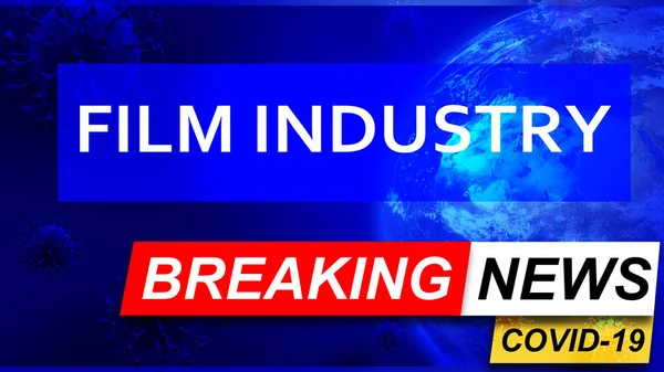 Covid Film Industrie Het Laatste Nieuws Gestileerde Blauw Nieuws Scherm — Stockfoto