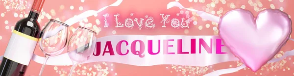 Miluju Jacqueline Svatba Valentýn Nebo Jen Říct Miluju Oslavné Přání — Stock fotografie