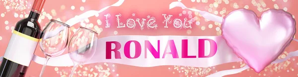 Miluju Ronalde Svatba Valentýn Nebo Jen Chci Říct Miluju Oslavné — Stock fotografie
