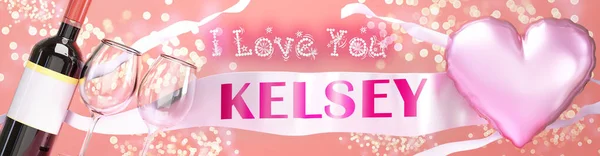 Amo Kelsey Casamento Valentine Apenas Para Dizer Que Amo Cartão — Fotografia de Stock