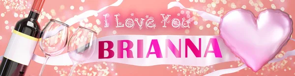 Love You Brianna Wedding Valentine Just Say Love You Celebration — Stock Photo, Image